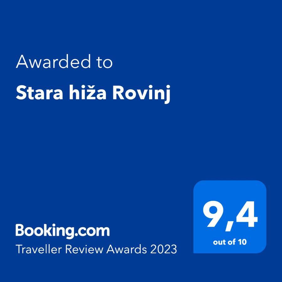 Stara Hiza * Rovinj